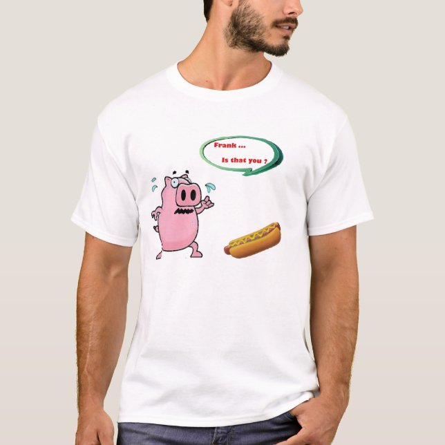 Frank, c'est vous ? drôle de design T-shirt (Devant)