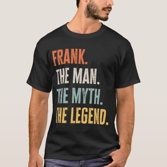 Frank Der Trauzeuge Myth Legend Frank mit dem best T-Shirt (Vorderseite)
