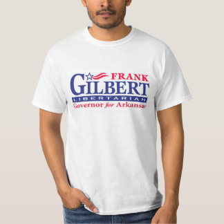 Frank Gilbert für Gouverneur T-Shirt