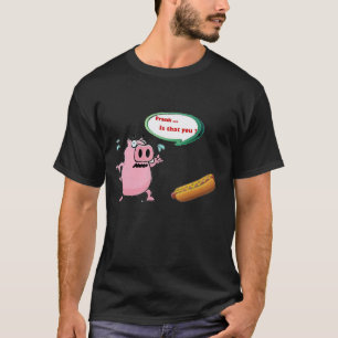 Frank, ist dass Sie? lustiger Sommer-Party T - T-Shirt