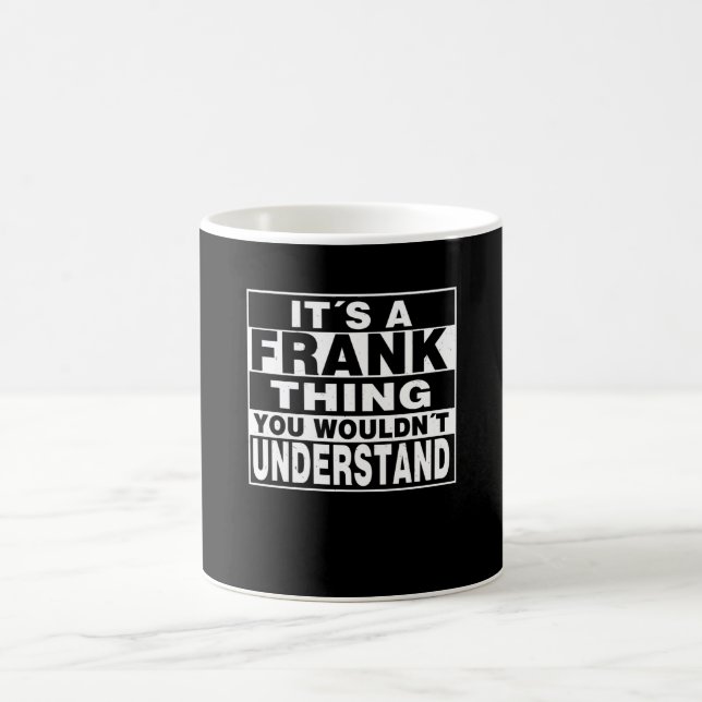 FRANK Nachname Personalisiertes Geschenk Kaffeetasse (Mittel)