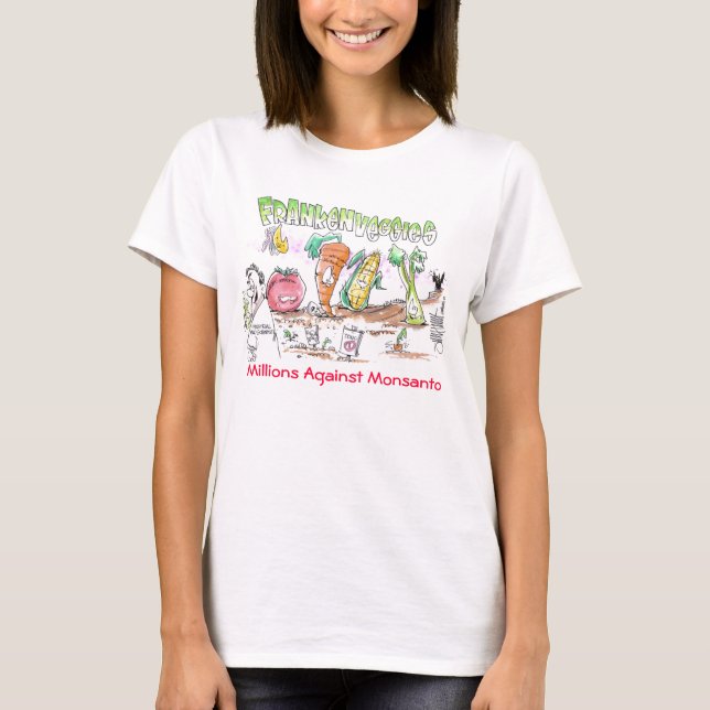 Franken Veggies-Millionen gegen Monsanto T-Shirt (Vorderseite)