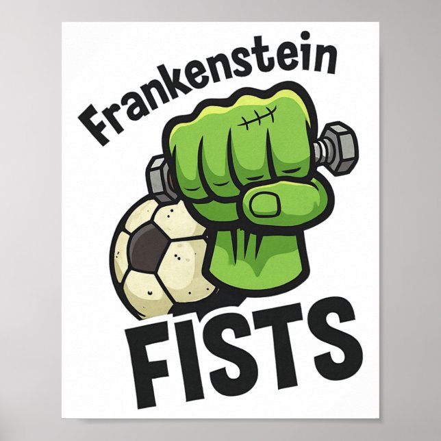 Frankenstein-Fäuste Lustiges Fußball-Zeug  Poster (Vorne)