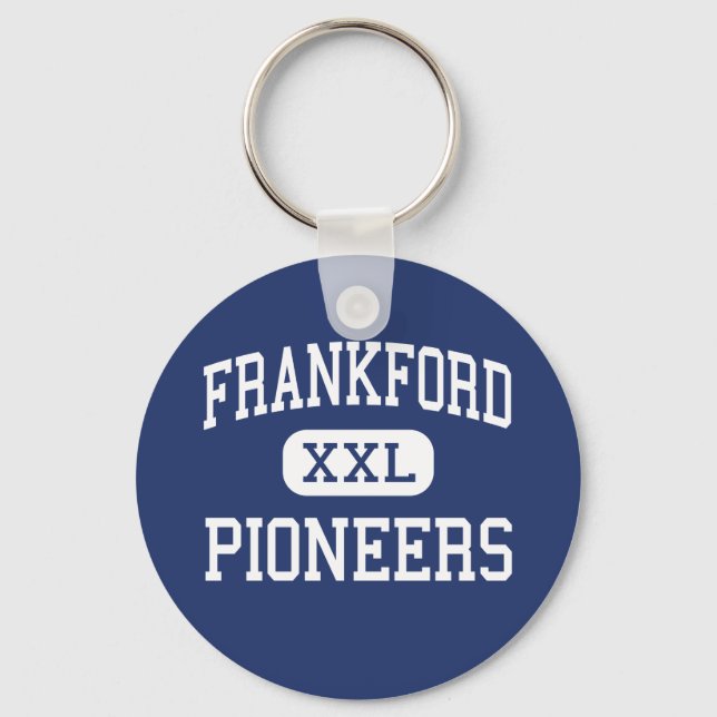 Frankford - Pioneers - Hoch - Philadelphia Schlüsselanhänger (Vorderseite)