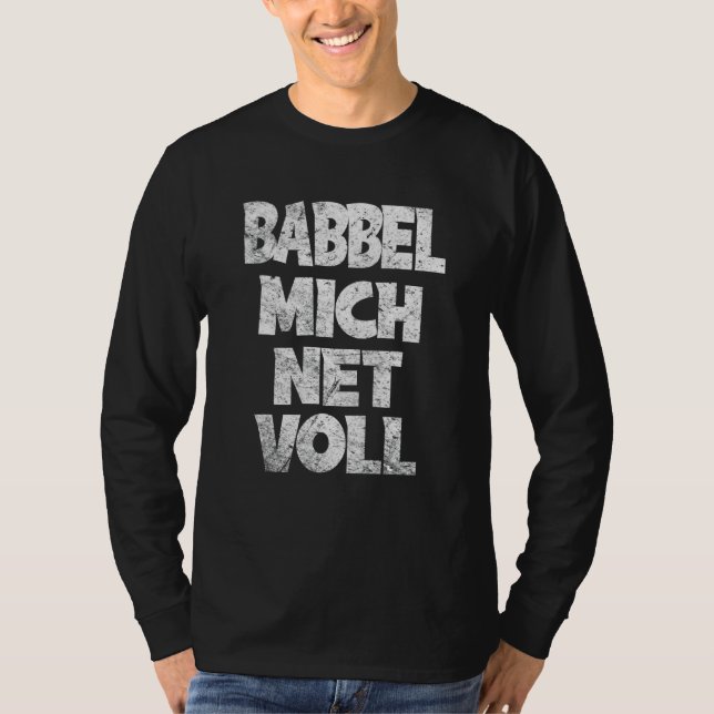 Frankfurt Hessen Babbel Mich Net Vollständiger Dia T-Shirt (Vorderseite)
