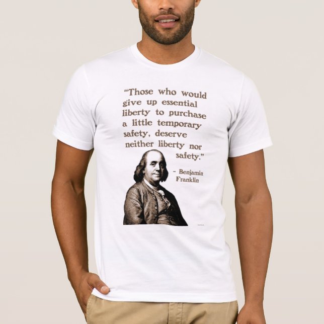Franklin auf Freiheits-und Sicherheits-T - Shirt (Vorderseite)