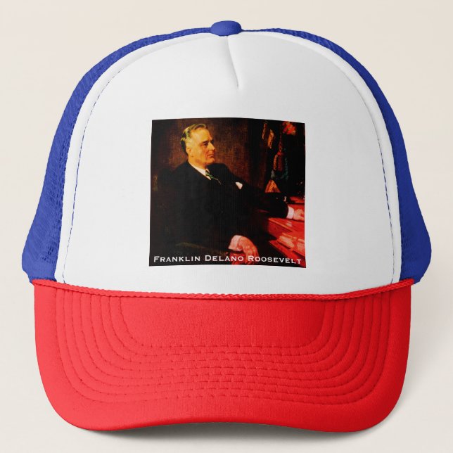 Franklin D. Roosevelt, Präsident der FRD, Truckerkappe (Vorderseite)