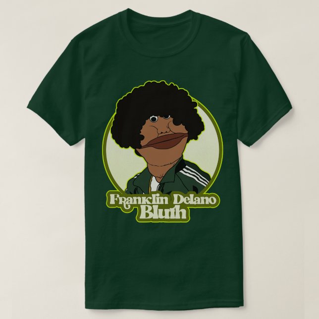 Franklin Delano Bluth T-Shirt (Design vorne)