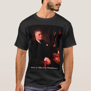 Franklin Delano Roosevelt, 32. amerikanischer Präs T-Shirt
