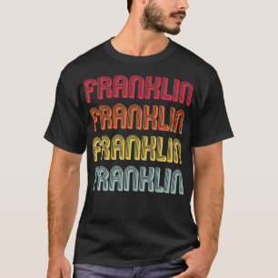 FRANKLIN Gift Nachname Funny Retro Vintag Geburtst T-Shirt