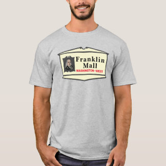 Franklin-Mall T-Shirt