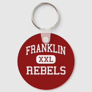 Franklin - Rebellen - hoch - Franklin Tennessee Schlüsselanhänger