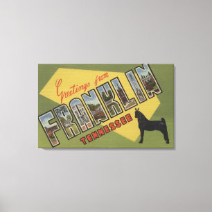 Franklin, Tennessee - große Buchstabe-Szenen Leinwanddruck