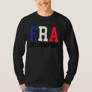 Frankreich Flag Ski Jumper Französisch Fra Ski Jum T-Shirt