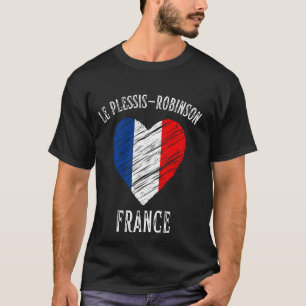 Frankreich Flagge Herz Le Plessis Robinson Stadt T-Shirt