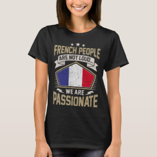 Frankreich Flaggenleidenschaft für französische Mä T-Shirt