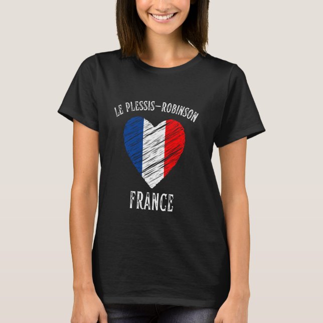 Frankreich Flaggenstaat Herz Le Plessis Robinson S T-Shirt (Vorderseite)