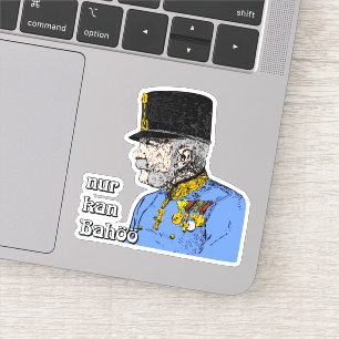 Franz Joseph, Österreich Kaiser Habsburg Aufkleber