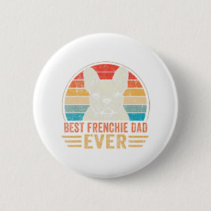 Franziskanischer Vater Ever French Bulldog Lover F Button