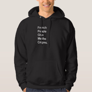 Franzosen geben mir die Kreuze - lustig Hoodie