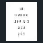 Französisch 75 Cocktail Rezept Poster<br><div class="desc">Französisch 75 Cocktail Rezept</div>