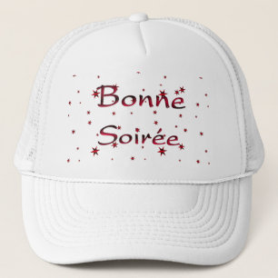 Französisch: Bonne Soiree Trucker Hat Truckerkappe