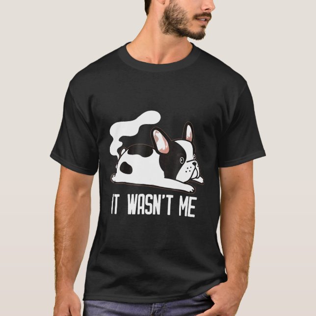 Französisch Bulldog Graphic Farting Frenchie Es wa T-Shirt (Vorderseite)