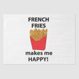 Französisch Fries macht mich glücklich Französisch Seidenpapier