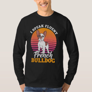 Französisch Kleidung I spreche fließend Französisc T-Shirt