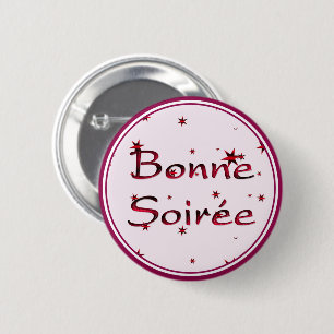 Französisch: Schaltfläche "Bonne Soiree" Button