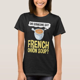 Französisch Zwiebelsuppe Rezept Mix Bowl Japanisch T-Shirt
