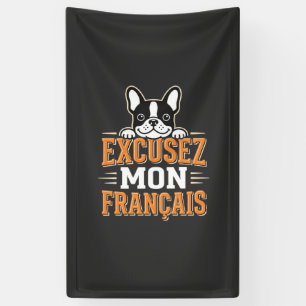 Französische Bulldogge Excusez Mon Franais Design Banner