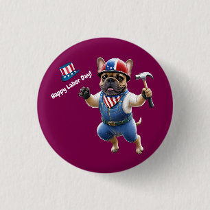 Französische Bulldogge Labor Day French Bulldog Button