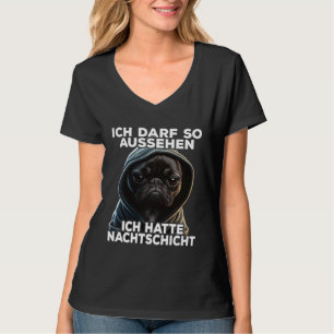 Französische Bulldogge Spruch I Ich hatte Nachtsch T-Shirt