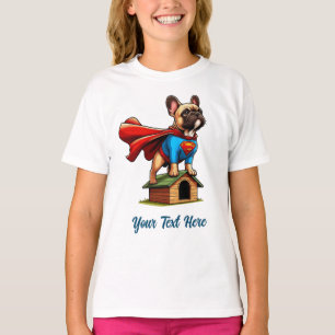 Französische Bulldogge Superheld "Fügen Sie Ihren  T-Shirt