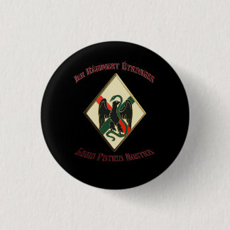 Französische Fremdenlegion 1er RE Legio Patria Nos Button