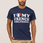 Französische Freundin T-Shirt<br><div class="desc">French Girl,  Juune Fille,  Fille,  Freundin,  Copine,  Nana,  Petite amie,  Sweetheart,  Girl oder Sweetie. Das bedeutet alles das Gleiche. Ich Liebe meine französische Freundin.</div>