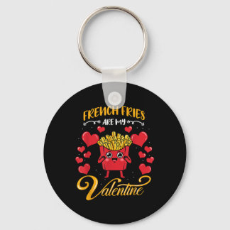 Französische Fries sind meine Valentine Französisc Schlüsselanhänger