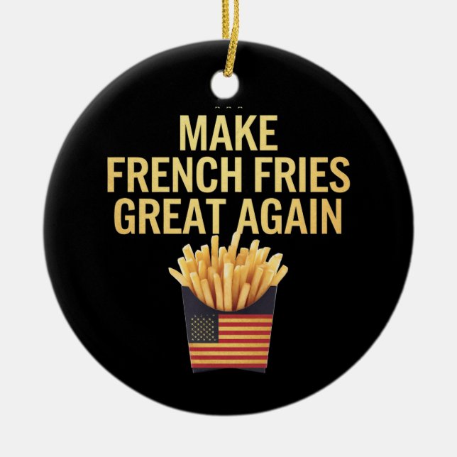 Französische Fries wieder großartig köstlich lusti Keramik Ornament (Vorne)