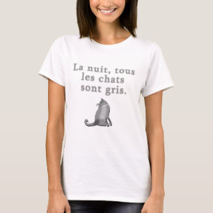 Französische Katzen-Sprichwort-Produkte T-Shirt
