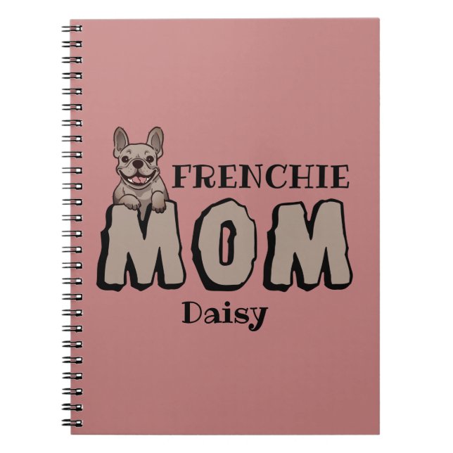 Französische Mama Bulldog Lover Individuelle Name Notizblock (Vorderseite)