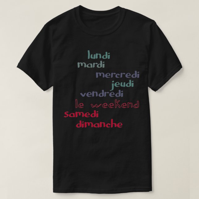 Französische Wochentage T-Shirt (Design vorne)
