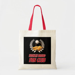 Französischer Brot Fanclub Lustiger Foodie Humor Tragetasche