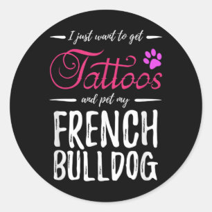 Französischer Bulldog Hund Lover Tattoo Funny Dog Runder Aufkleber