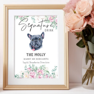 Französischer Bulldog-Hund Signature Drink-Zeichen Poster