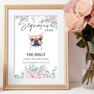 Französischer Bulldog-Hund Signature Drink-Zeichen Poster