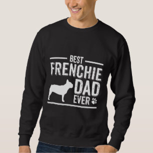 Französischer Bulldog Vater Bester Hundebesitzer j Sweatshirt