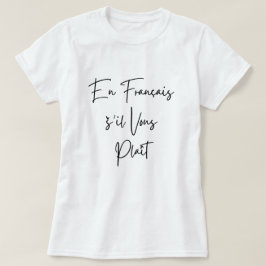 Französischer Lehrer lustiger schwarzer Text En Fr T-Shirt