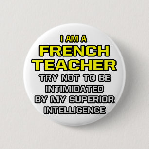 Französischer Lehrer... Überlegene Intelligenz Button