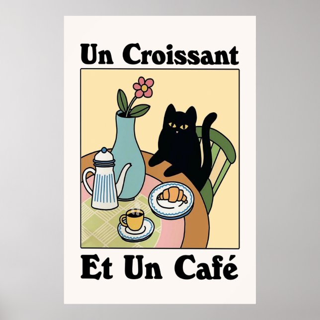 Französisches Café Croissant Cat Print Poster (Vorne)